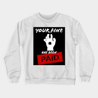 Paid In Full Crewneck Sweatshirt